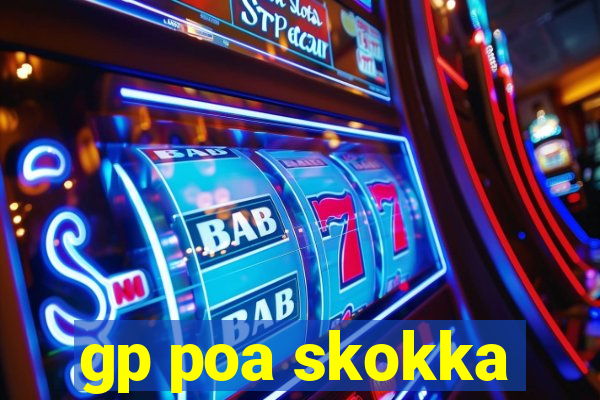 gp poa skokka